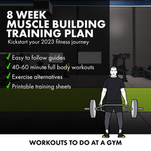 Load image into Gallery viewer, 8 Week Muscle Building Training Plan- PDFs