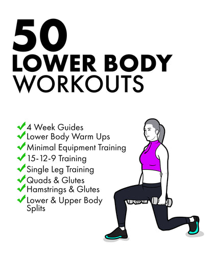 50 Lower Body Workouts For Women- Build Strong Legs and Glutes